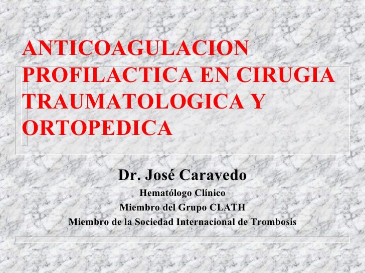 anticoagulacion profilactica